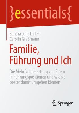 Familie, Führung und Ich