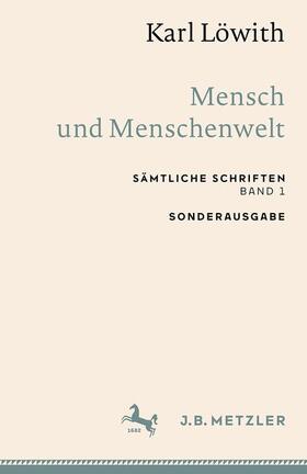 Karl Löwith: Mensch und Menschenwelt