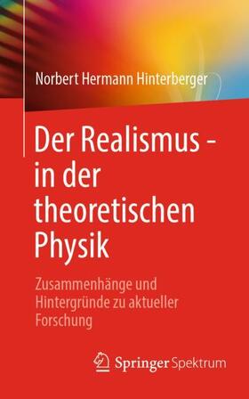 Der Realismus - in der theoretischen Physik