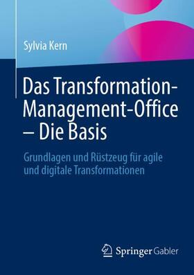 Das Transformation-Management-Office ¿ Die Basis