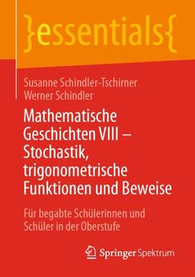 Mathematische Geschichten VIII ¿ Stochastik, trigonometrische Funktionen und Beweise