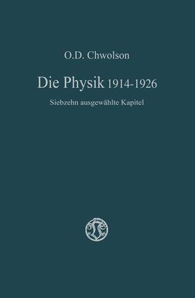 Die Physik 1914¿1926