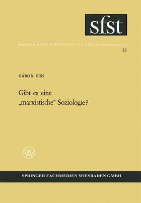 Gibt es eine ¿marxistische¿ Soziologie?