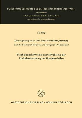 Psychologisch-Physiologische Probleme der Radarbeobachtung auf Handelsschiffen