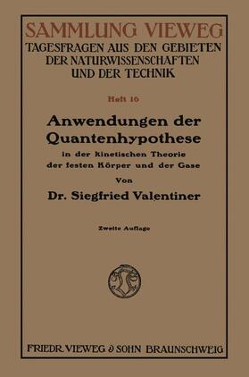 Anwendungen der Quantenhypothese in der kinetischen Theorie der festen Körper und der Gase in elementarer Darstellung