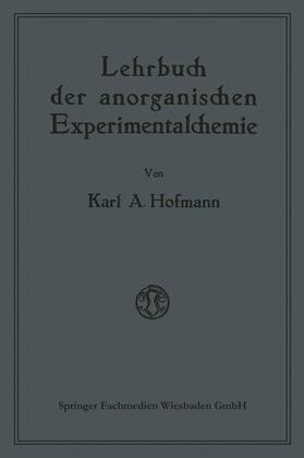 Lehrbuch der anorganischen Experimentalchemie