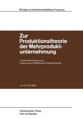 Zur Produktionstheorie der Mehrproduktunternehmung