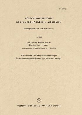 Widerstands- und Propulsionsmessungen für den Normalselbstfahrer Typ ¿Gustav Koenigs¿