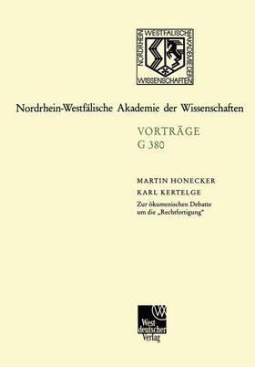 Zur ökumenischen Debatte um die ¿Rechtfertigung¿