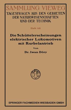 Die Schüttelerscheinungen elektrischer Lokomotiven mit Kurbelantrieb