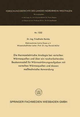 Die thermoelektrische Analogie bei verteilten Wärmequellen und über ein rascharbeitendes Beukenmodell für Wärmeströmungsaufgaben mit verteilten Wärmequellen und dessen meßtechnische Anwendung