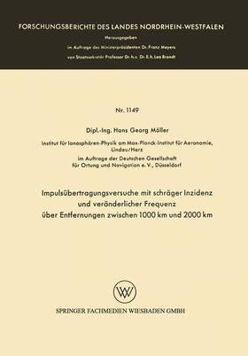 Impulsübertragungsversuche mit schräger Inzidenz und veränderlicher Frequenz über Entfernungen zwischen 1000 km und 2000 km