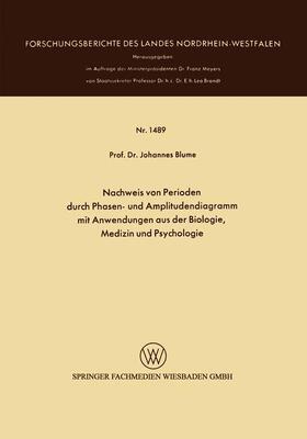 Nachweis von Perioden durch Phasen- und Amplitudendiagramm mit Anwendungen aus der Biologie, Medizin und Psychologie