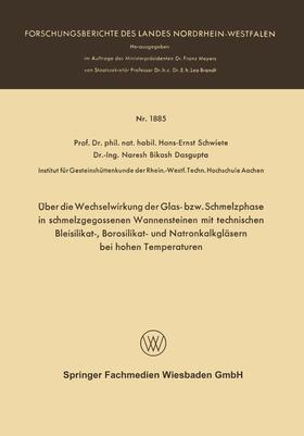 Über die Wechselwirkung der Glas- bzw. Schmelzphase in schmelzgegossenen Wannensteinen mit technischen Bleisilikat-, Borosilikat- und Natronkalkgläsern bei hohen Temperaturen