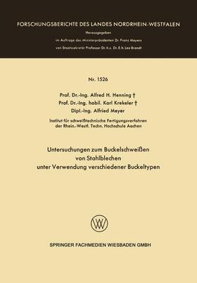 Untersuchungen zum Buckelschweißen von Stahlblechen unter Verwendung verschiedener Buckeltypen