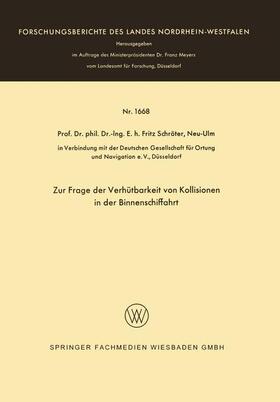 Zur Frage der Verhütbarkeit von Kollisionen in der Binnenschiffahrt