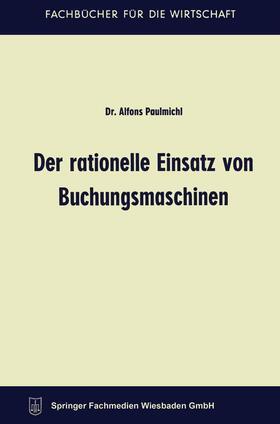 Der rationelle Einsatz von Buchungsmaschinen