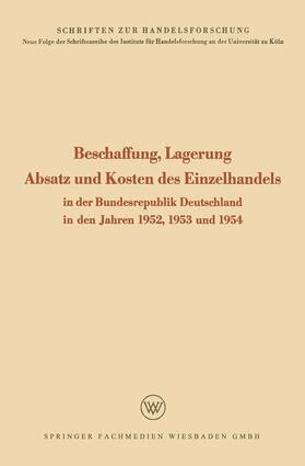 Beschaffung, Lagerung, Absatz und Kosten des Einzelhandels