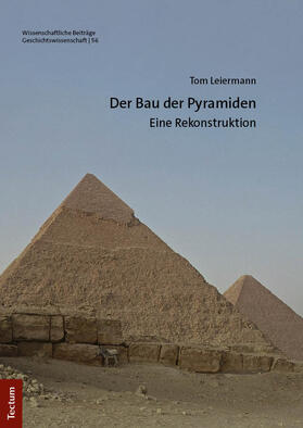 Der Bau der Pyramiden