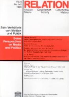 Relation. Medien - Gesellschaft - Geschichte /Media, Society, History
