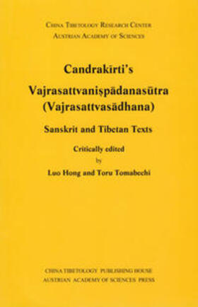 Candrakirti's Vajrasattvanispadanasutra (Vajrasattvasadhana)