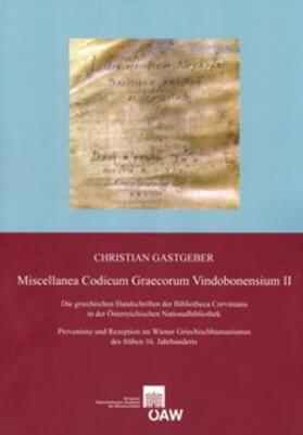 Miscellanea Codicum Graecorum Vindobonensium II