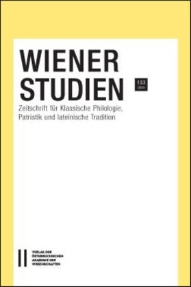 Wiener Studien. Zeitschrift für Klassische Philologie, Patristik und Lateinische Tradition / Wiener Studien 133