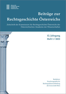 Beiträge zur Rechtsgeschichte Österreichs, 12. Jahrgang, Hef