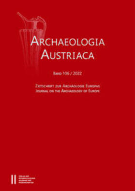 Archaeologia Austriaca, Band 106/2022