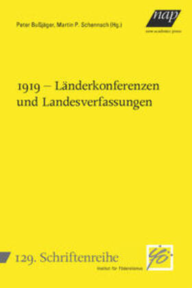 1919 - Länderkonferenzen und Landesverfassungen