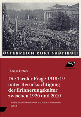 Lintner, T: Tiroler Frage 1918/19 unter Berücksichtigung der