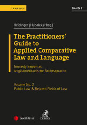 Angloamerikanische Rechtssprache / The Practitioners’ Guide to Applied Comparative Law and Language Vol 2