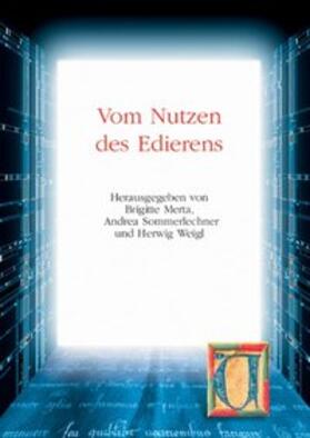 Vom Nutzen des Edierens