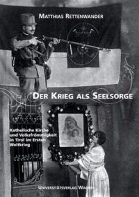 Der Krieg als Seelsorge