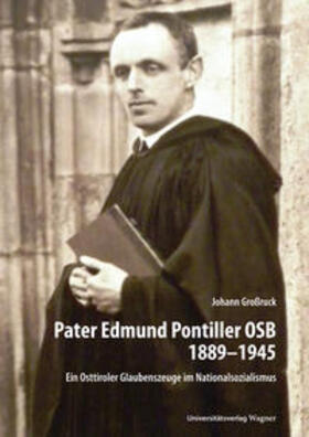 Pater Edmund Pontiller OSB 1889–1945