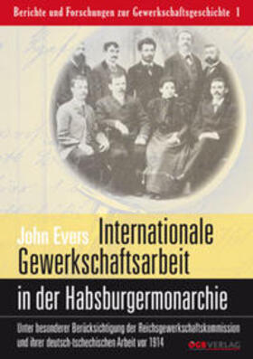 Internationale Gewerkschaftsarbeit in der Habsburgermonarchie