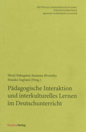 Pädagogische Interaktion und interkulturelles Lernen im Deutschunterricht