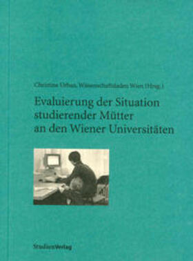 Evaluierung der Situation studierender Mütter