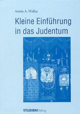 Kleine Einführung in das Judentum