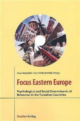 Focus Eastern Europe: Psychological and Social Determinants of Behaviour in the Transition Countries