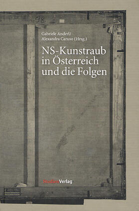 NS-Kunstraub in Österreich und die Folgen