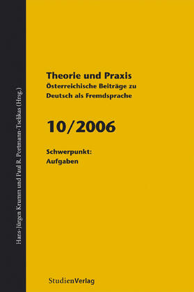Theorie und Praxis - Österreichische Beiträge zu Deutsch als Fremdsprache 10, 2006
