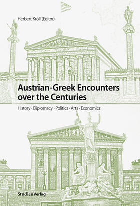 Austrian-Greek Encounters Over the Centuries