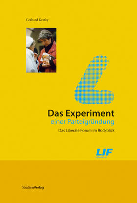 Das Experiment einer Parteigründung