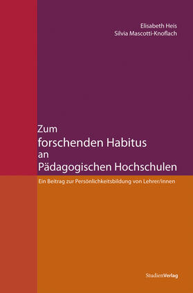 Zum forschenden Habitus an Pädagogischen Hochschulen