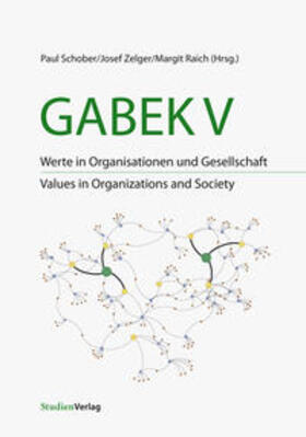 GABEK V. Werte in Organisationen und Gesellschaft