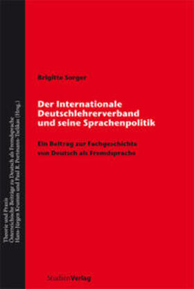 Der Internationale Deutschlehrerverband und seine Sprachenpolitik