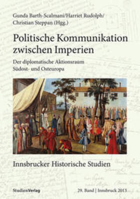 Politische Kommunikation zwischen Imperien