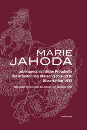 Jahoda, M: Lebensgeschichtliche Protokolle