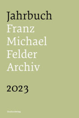 Jahrb. Franz-Michael-Felder-Archiv 2023